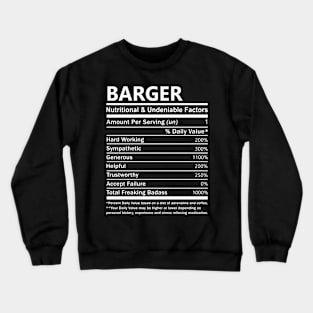 Barger Name T Shirt - Barger Nutritional and Undeniable Name Factors Gift Item Tee Crewneck Sweatshirt